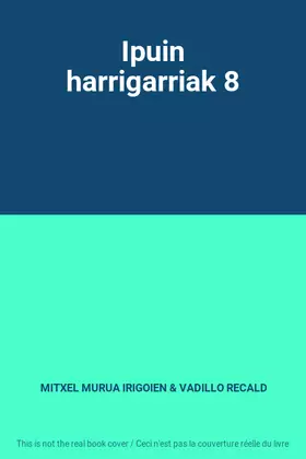 Couverture du produit · Ipuin harrigarriak 8