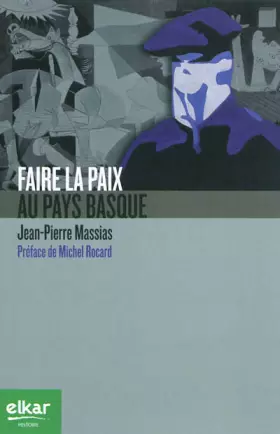 Couverture du produit · FAIRE LA PAIX AU PAYS BASQUE