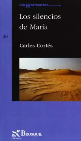Couverture du produit · Los silencios de María (Sin Horizontes)