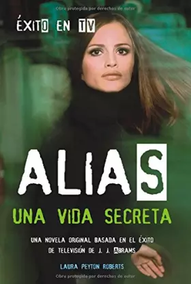 Couverture du produit · Una vida secreta ("alias")