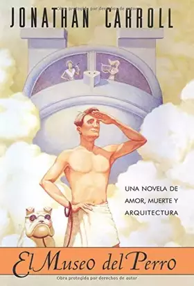 Couverture du produit · El Museo Del Perro/ Outside the Dog Museum