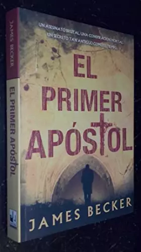 Couverture du produit · El primer Apostol / The First Apostle