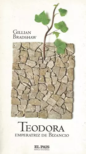 Couverture du produit · Teodora : emperatriz de Bizancio