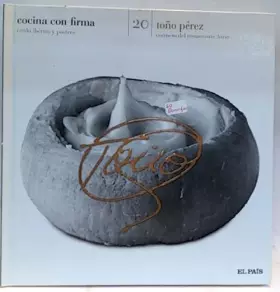 Couverture du produit · Cocina con firma. Tomo 20. Toño Pérez 2