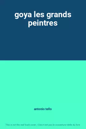 Couverture du produit · goya les grands peintres