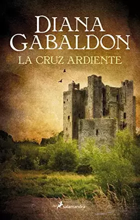 Couverture du produit · La cruz ardiente (Saga Outlander)
