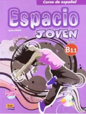 Couverture du produit · Espacio Joven B1.1 - Libro del alumno: 0000
