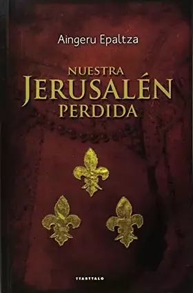 Couverture du produit · Nuestra Jerusalen perdida: 78 (Abra)