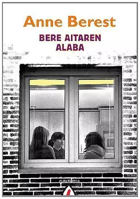 Couverture du produit · Bere aitaren alaba: 107 (Narrazioa)