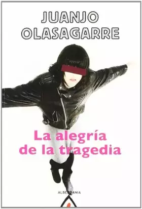 Couverture du produit · La alegría de la tragedia: 39 (Astiro)