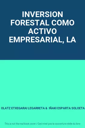 Couverture du produit · INVERSION FORESTAL COMO ACTIVO EMPRESARIAL, LA