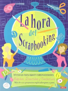 Couverture du produit · La hora del scrapbooking (EL LIBRO DE)