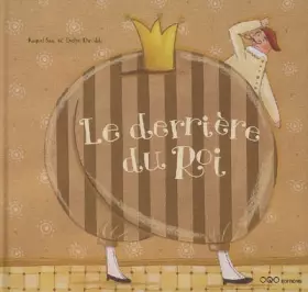 Couverture du produit · Le derrière du Roi