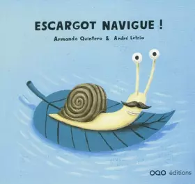 Couverture du produit · Escargot navigue !