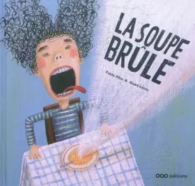 Couverture du produit · La soupe brûle