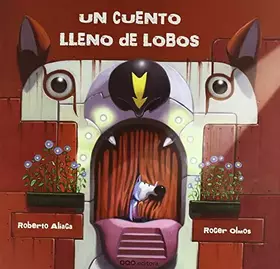 Couverture du produit · Un cuento lleno de lobos: 84 (colección O)