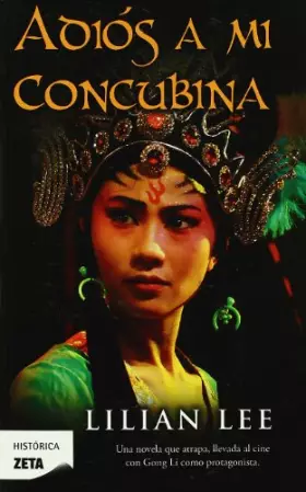 Couverture du produit · ADIOS A MI CONCUBINA (B DE BOLSILLO)