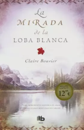 Couverture du produit · La mirada de la loba blanca