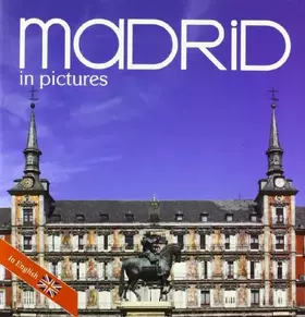 Couverture du produit · Madrid in pictures