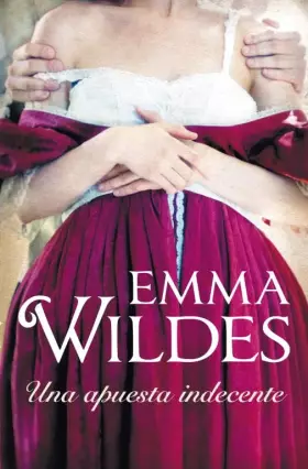 Couverture du produit · Una apuesta indecente (Romántica)