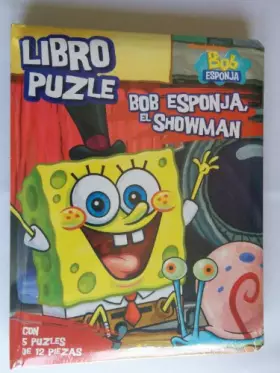 Couverture du produit · Libro Puzle Bob Esponja el Showman