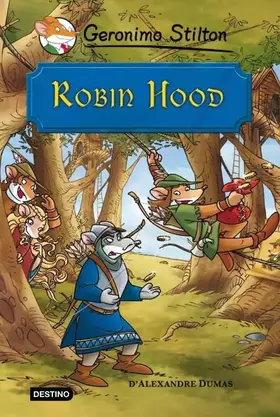 Couverture du produit · Robin Hood (Geronimo Stilton)
