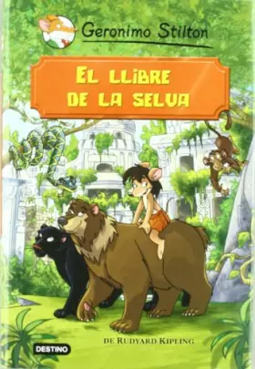 Couverture du produit · El llibre de la selva (Geronimo Stilton)