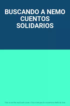 Couverture du produit · BUSCANDO A NEMO CUENTOS SOLIDARIOS