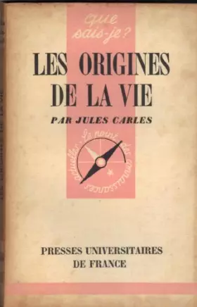 Couverture du produit · Les Origines de la vie (Que sais-je)