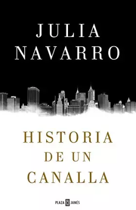 Couverture du produit · Historia de un canalla