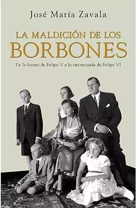 Couverture du produit · MALDICION DE LOS BORBONES (OBRAS DIVERSAS)