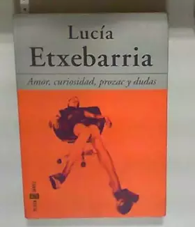 Couverture du produit · Amor, curiosidad, prozac y dudas: