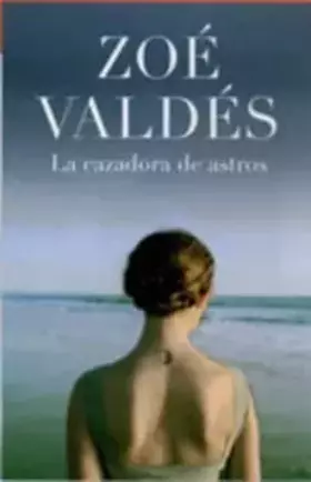 Couverture du produit · CAZADORA DE ASTROS,LA (SIN COLECCION)