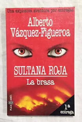 Couverture du produit · Sultana roja 1 : la brasa