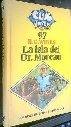 Couverture du produit · LA ISLA DEL DR. MOREAU