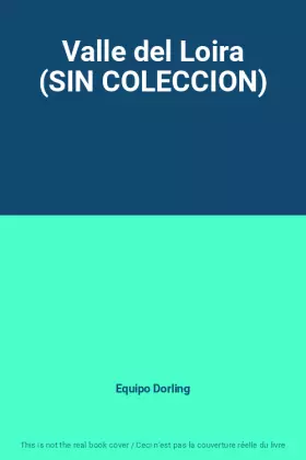Couverture du produit · Valle del Loira (SIN COLECCION)