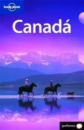 Couverture du produit · Canadá (Guías de País Lonely Planet)