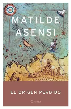 Couverture du produit · El origen perdido: 1 (Matilde Asensi)
