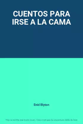 Couverture du produit · CUENTOS PARA IRSE A LA CAMA