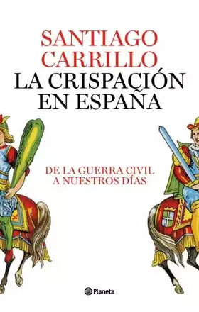 Couverture du produit · La crispación en España (Planeta)