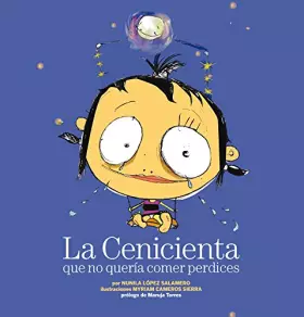 Couverture du produit · La Cenicienta que no quería comer perdices