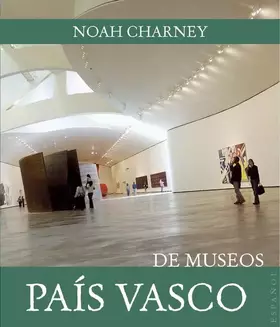Couverture du produit · Bilbao y País Vasco De museos: 1