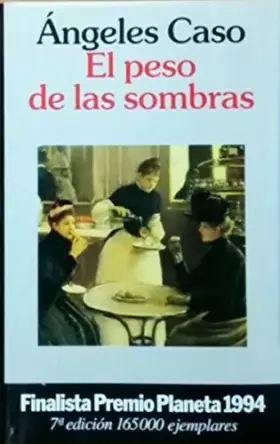 Couverture du produit · El peso de las sombrased. .