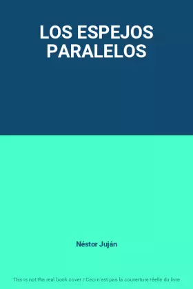 Couverture du produit · LOS ESPEJOS PARALELOS