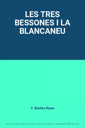 Couverture du produit · LES TRES BESSONES I LA BLANCANEU