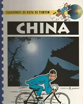 Couverture du produit · China cuadernos de ruta de tintin