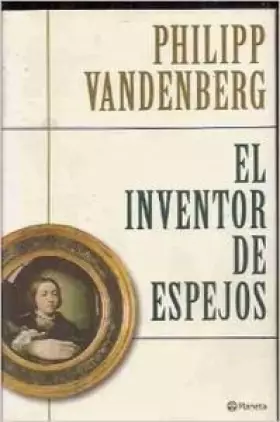 Couverture du produit · El inventor de espejos