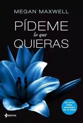 Couverture du produit · Pídeme lo que quieras: 1 (Biblioteca Megan Maxwell)