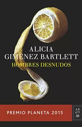 Couverture du produit · Hombres desnudos: Premio Planeta 2015