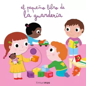 Couverture du produit · El pequeño libro de la guardería (Libros con mecanismos)